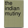 The Indian Mutiny door Saul David