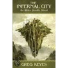 The Infernal City door Greg Keyes