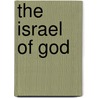 The Israel Of God by O. Palmer Robertson