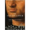 The Italian Lover door Robert Hellenga
