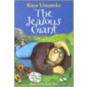 The Jealous Giant by Kate Umansky