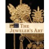 The Jeweler's Art by Katherine MacFarlane