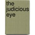 The Judicious Eye