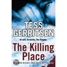 The Killing Place door Tess Gerritsen