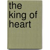 The King Of Heart door H.J. Stellian