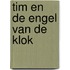 Tim en de engel van de klok