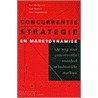Concurrentiestrategie en marktdynamiek door Ronny Martens