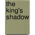 The King's Shadow