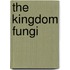 The Kingdom Fungi