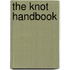 The Knot Handbook