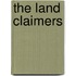 The Land Claimers