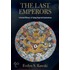 The Last Emperors