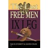 The Last Free Men by Jack Everett