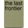 The Last Frontier door Howard Fast