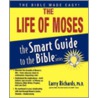 The Life of Moses door Larry Richards