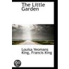 The Little Garden door Louisa Yeomans King
