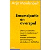 Emancipatie en overspel door A. Meulenbelt