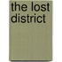 The Lost District
