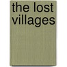 The Lost Villages door Henry Buckton