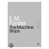 The Machine Stops