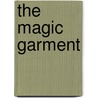 The Magic Garment door Rebecca Cunningham