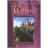 The Magic Of Wine door Jacqueline L. Quillen