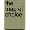 The Map Of Choice by Susan Lyons
