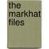 The Markhat Files