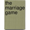 The Marriage Game door Fern Michaels