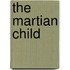 The Martian Child