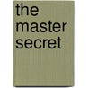 The Master Secret door Albert Boynton Storms