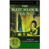 The Matchlock Gun by Walter D. Edmunds