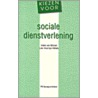Kiezen voor sociale dienstverlening by L. Voorrips Hebels