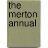 The Merton Annual by Unknown