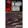 The Mighty Eighth by Gerald Astor