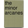 The Minor Arcanes door Comte De St. Germain