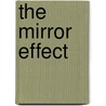 The Mirror Effect by Stewart Sheargold