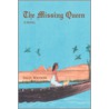 The Missing Queen door Sally Watson