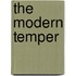 The Modern Temper