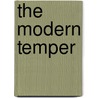 The Modern Temper door Lynn Dumenil