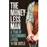 The Moneyless Man door Mark Boyle