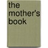 The Mother's Book