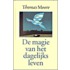 De magie van het dagelijks leven