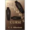 The Mummy's Curse door C.E. Albertson