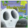 The Mushroom Ring door Felicia Law