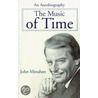 The Music Of Time door John Minahan