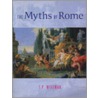 The Myths Of Rome door Timothy Peter Wiseman