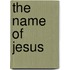 The Name of Jesus