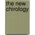 The New Chirology
