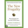 The New Frugality door Chris Farrell